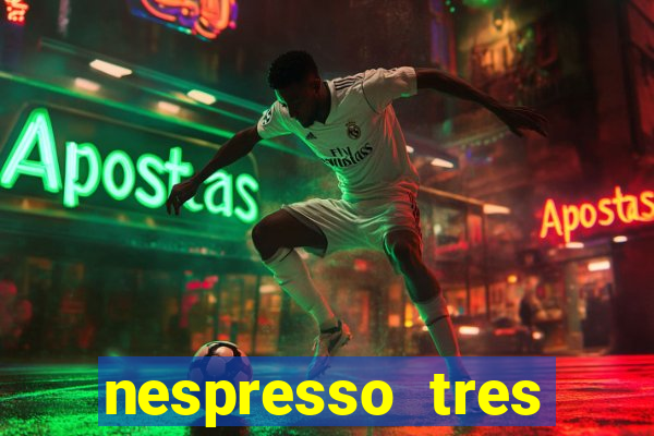 nespresso tres luzes piscando